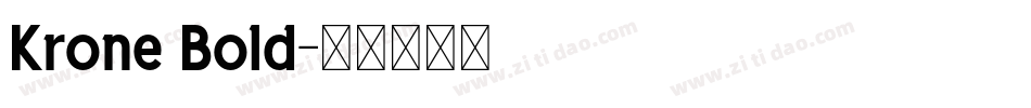 Krone Bold字体转换